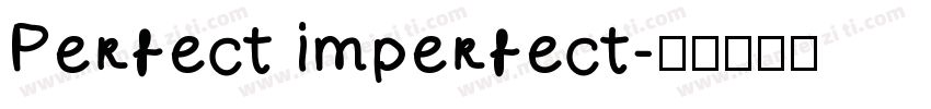 Perfect imperfect字体转换